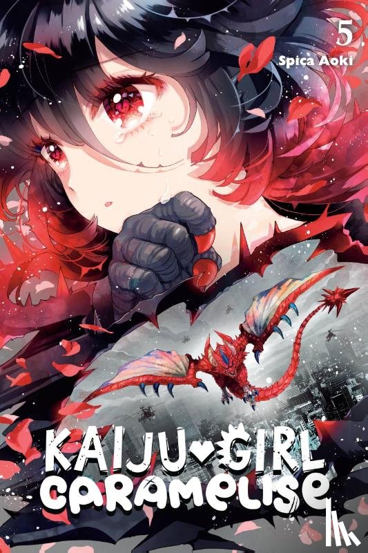 Blakeslee, Lys, Aoki, Spica, Engel, Taylor - Kaiju Girl Caramelise, Vol. 5