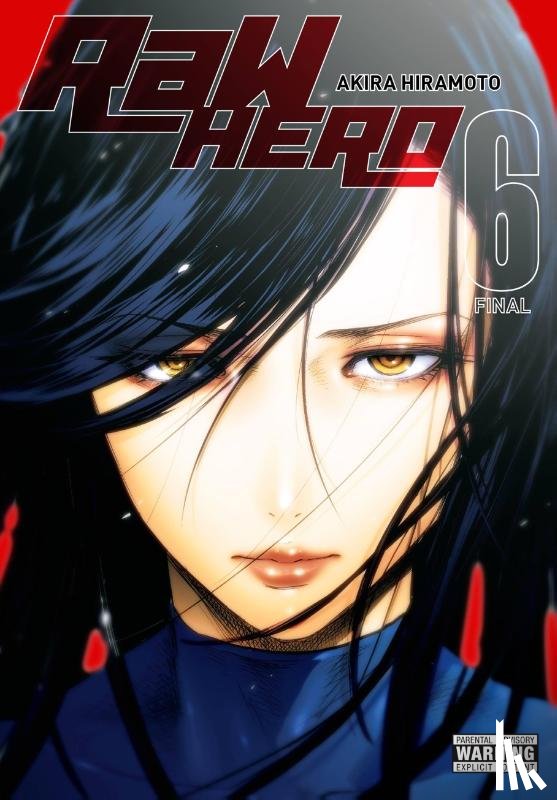 Hiramoto, Akira, Ransom, Ko, Christie, Phil - RaW Hero, Vol. 6