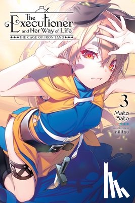 Sato, Mato, Nilitsu, Nilitsu - The Executioner and Her Way of Life, Vol. 3