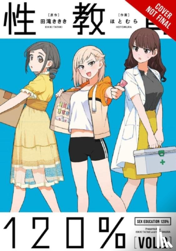 Haley, Amanda, Hotomura, Hotomura, Tataki, Kikiki, Linsley, Sara - Sex Ed 120%, Vol. 2