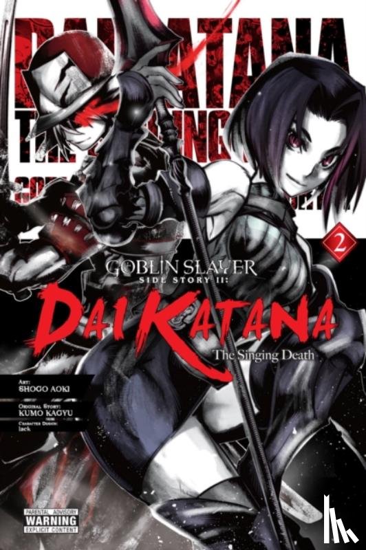 Pistillo, Bianca, Steinbach, Kevin, Kagyu, Kumo, Lack - Goblin Slayer Side Story II: Dai Katana, Vol. 2 (manga)