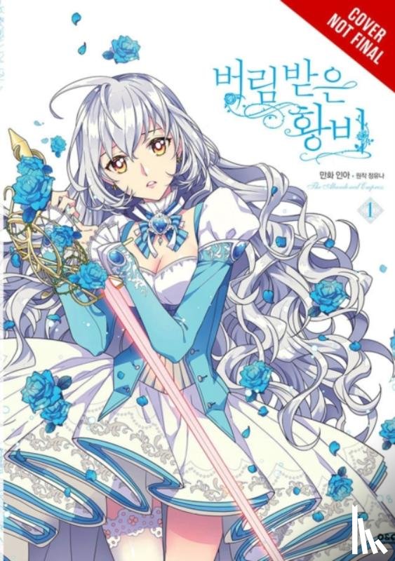 Odell, David, INA, Blakeslee, Lys, Yuna, Yuna - The Abandoned Empress, Vol. 1 (comic)