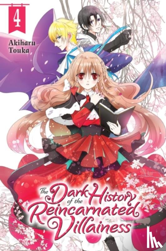 Touka, Akiharu, Coffman, Kei, Pierce, Rachel - The Dark History of the Reincarnated Villainess, Vol. 4
