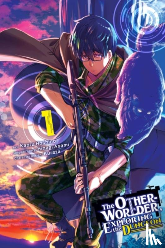 Macalangcom, Adnazeer, McCullough-Garcia, Alexandra, Asami, Hinagi, Hoshino, Kaoru - The Otherworlder, Exploring the Dungeon, Vol. 1 (manga)