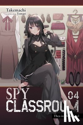 Takemachi, Tomari - Spy Classroom, Vol. 4 (light novel)