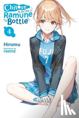 Lund, Evie, Hiromu, Hiromu, Raemz, Raemz - Chitose Is in the Ramune Bottle, Vol. 4