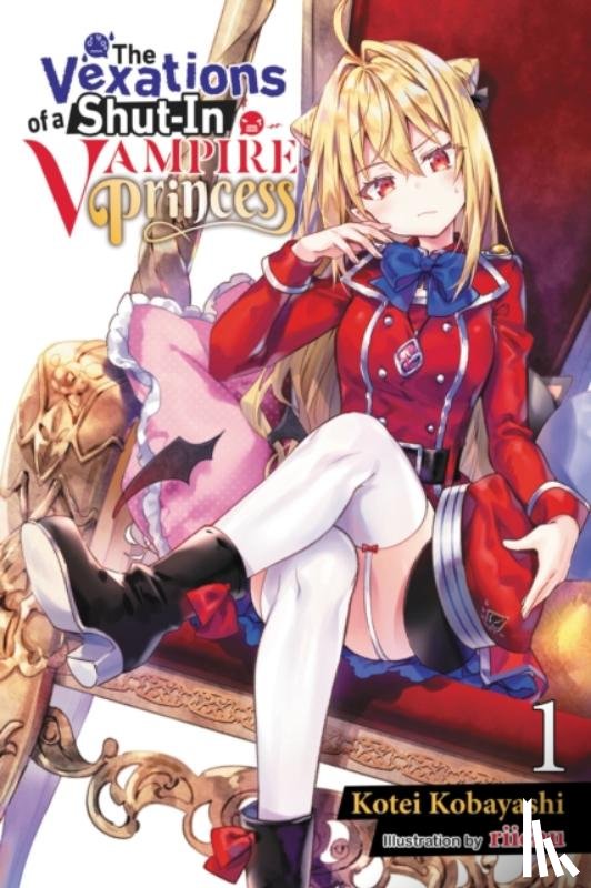 Lund, Evie, Kobayashi, Kotei, Riichu, Riichu - The Vexations of a Shut-In Vampire Princess, Vol. 1 (light novel)