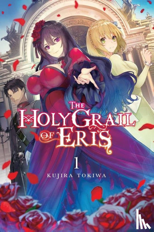 Tokiwa, Kujira, Yu-Nagi, Yu-Nagi - The Holy Grail of Eris, Vol. 1 (light novel)