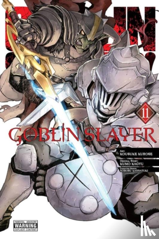 Pistillo, Bianca, Steinbach, Kevin, Kurose, Kousuke, Kagyu, Kumo - Goblin Slayer, Vol. 11 (manga)