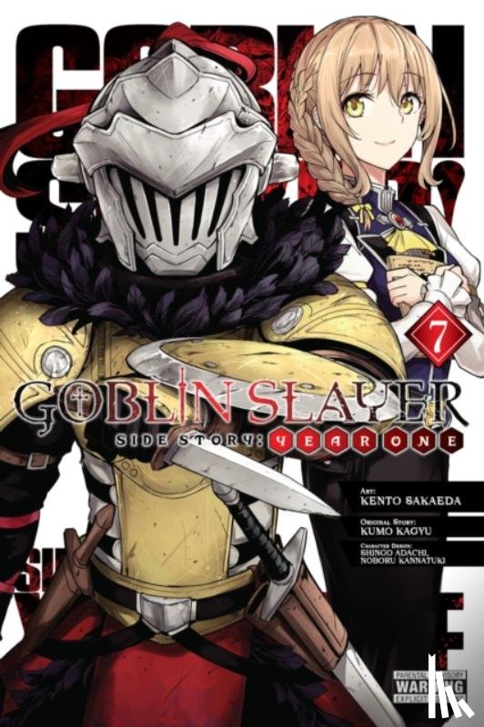 Quintessenza, Anthony, Sakaeda, Kento, Steinbach, Kevin, Kagyu, Kumo - Goblin Slayer Side Story: Year One, Vol. 7 (manga)