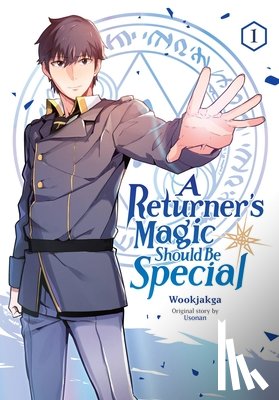 Wookjakga - A Returner's Magic Should be Special, Vol. 1