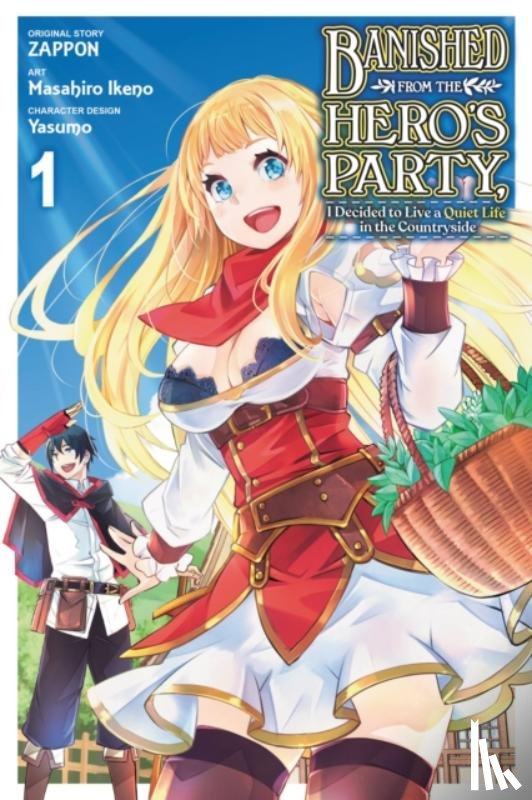 DeLucia, Dale, Kim, Dayeun, Ikeno, Masahiro, Zappon, Yasumo - Banished from the Hero's Party, I Decided to Live a Quiet Life in the Countryside, Vol. 1 (manga)