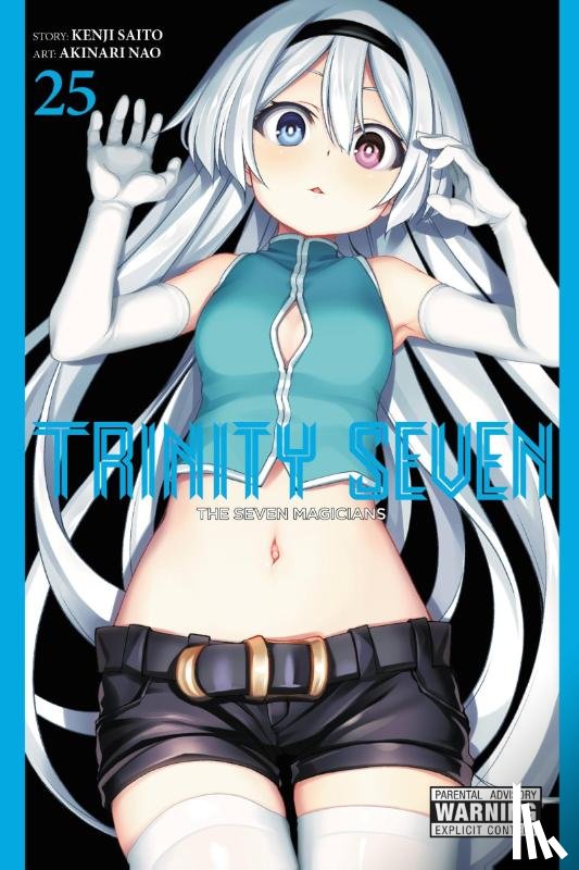 Nao, Akinari, Quintessenza, Anthony, Dashiell, Christine, Saito, Kenji - Trinity Seven, Vol. 25