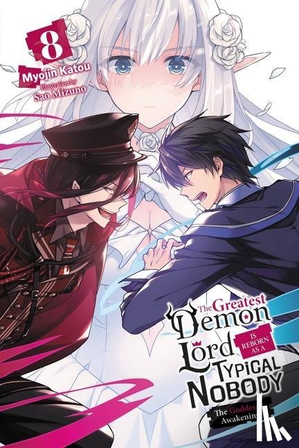 Katou, Myojin, Mizuno, Sao - The Greatest Demon Lord Is Reborn as a Typical Nobody, Vol. 8 (light novel)
