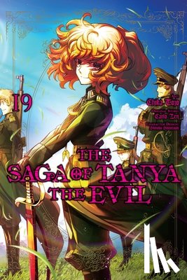 Zen, Carlo, Tojo, Chika, Tobin, Richard, Gancio, Rochelle - The Saga of Tanya the Evil, Vol. 19 (manga)