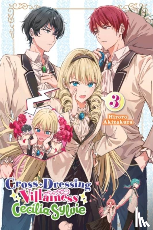 Dangmill, Akizakura, Hiroro - Cross-Dressing Villainess Cecilia Sylvie, Vol. 3 (light novel)