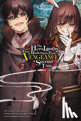 Kim, Dayeun, Humphrey, Jake, Kizuka, Nero, Sinsora, Sinsora - The Hero Laughs While Walking the Path of Vengeance a Second Time, Vol. 2 (manga)