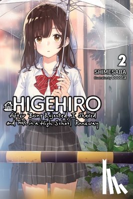 booota, Shauer, Marcus, Inc., MediBang, Shimesaba, Shimesaba - Higehiro: After Being Rejected, I Shaved and Took in a High School Runaway, Vol. 2 (light novel)