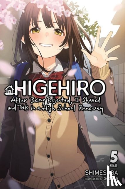 booota, Shauer, Marcus, Inc., MediBang, Shimesaba, Shimesaba - Higehiro: After Being Rejected, I Shaved and Took in a High School Runaway, Vol. 5 (light novel)