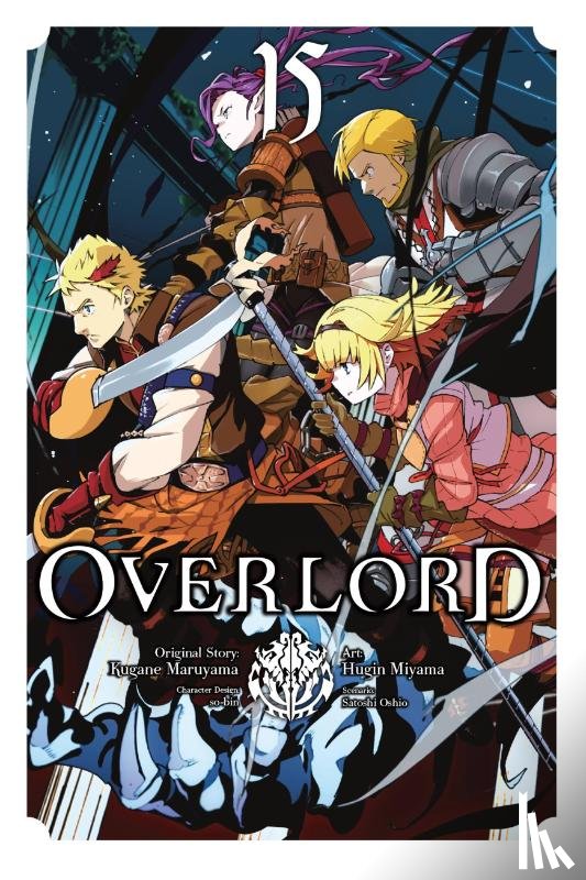 Cunningham, Andrew, Mughal, Arbash, Miyama, Hugin, Maruyama, Kugane - Overlord, Vol. 15 (manga)