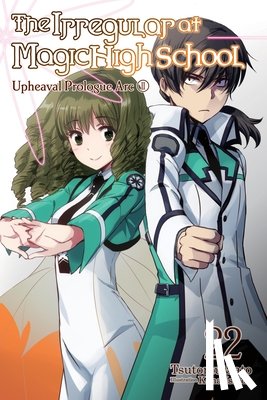 Ishida, Kana, Hara, Kenia, Sato, Tsutomu - The Irregular at Magic High School, Vol. 22 (light novel)