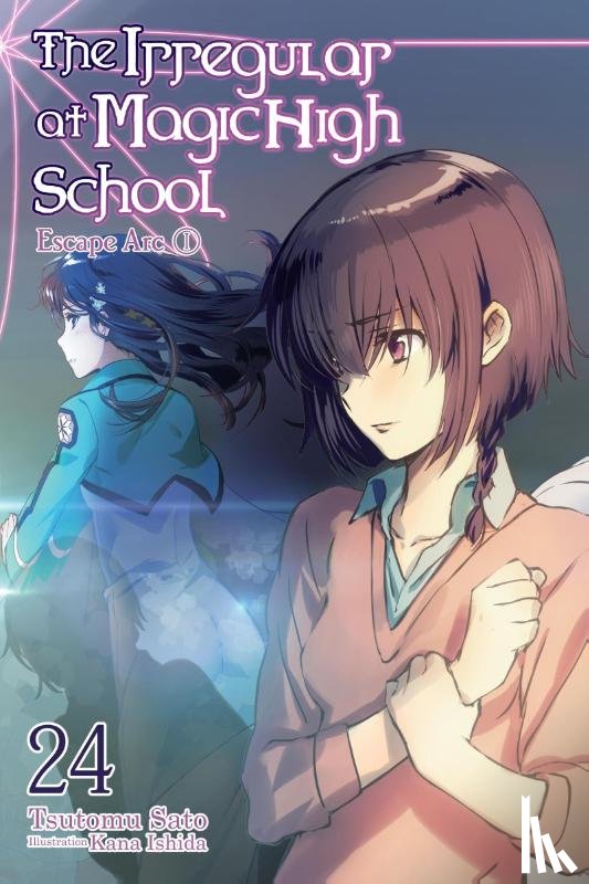 Ishida, Kana, Hara, Kenia, Sato, Tsutomu - The Irregular at Magic High School, Vol. 24 (light novel)