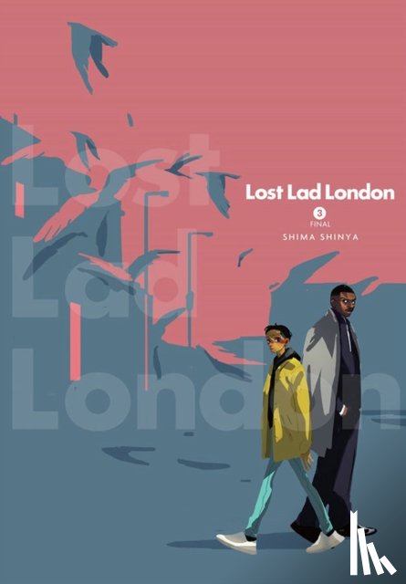 Blackman, Abigail, Summers, Eleanor, Shinya, Shima - Lost Lad London, Vol. 3