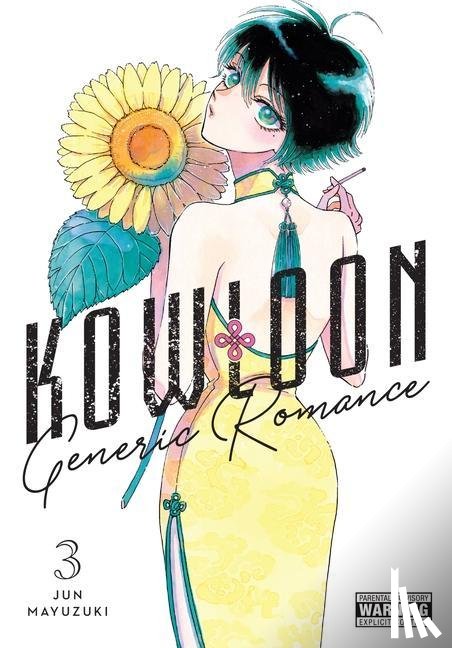 Blackman, Abigail, Haley, Amanda, Mayuzuki, Jun - Kowloon Generic Romance, Vol. 3