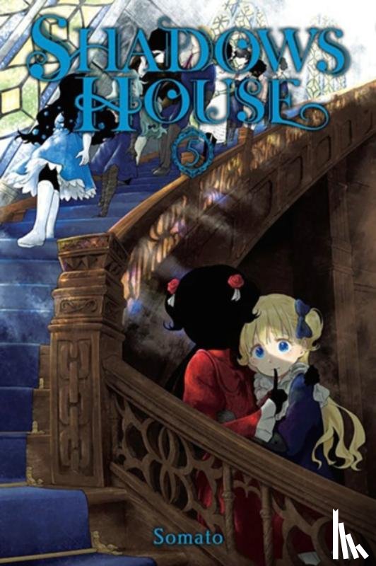Blakeslee, Lys, Somato, Somato, Engel, Taylor - Shadows House, Vol. 5