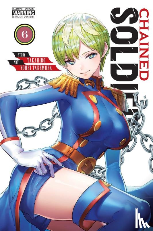 Takahiro - Takahiro: Chained Soldier, Vol. 6
