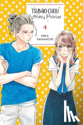 Blakeslee, Lys, Yamamori, Mika, Engel, Taylor - Tsubaki-chou Lonely Planet, Vol. 4