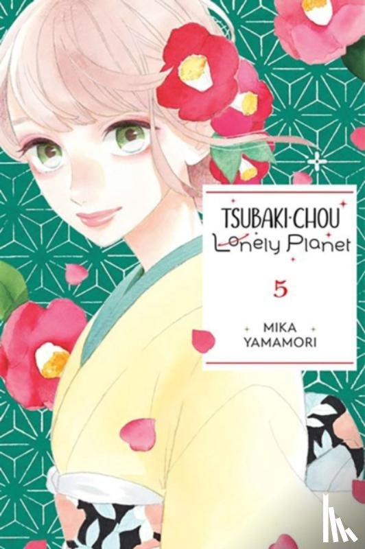 Yamamori, Mika - Tsubaki-chou Lonely Planet, Vol. 5