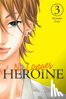 Ransom, Ko, Koda, Momoko, Christie, Phil - No Longer Heroine, Vol. 3