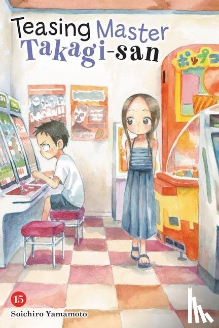 Taylor, Christie, Christie, Phil, Yamamoto, Soichiro - Teasing Master Takagi-san, Vol. 15