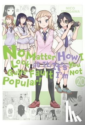 Pistillo, Bianca, Shipley, Karie, Shipley, Krista, Tanigawa, Nico - No Matter How I Look at It, It's You Guys' Fault I'm Not Popular!, Vol. 20