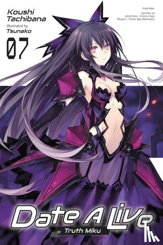 Allen, Jocelyne, Tachibana, Koushi, Tsunako, Tsunako - Date A Live, Vol. 7 (light novel)