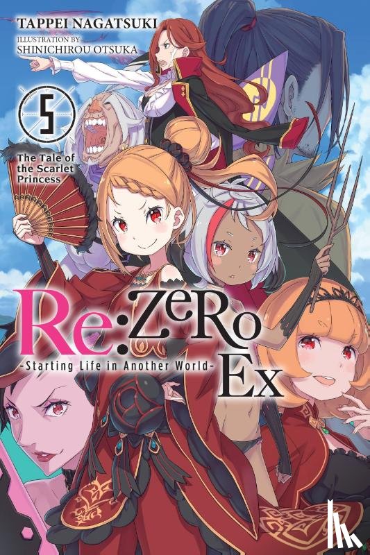 Nagatsuki, Tappei - Re:ZERO -Starting Life in Another World- Ex, Vol. 5 (light novel)