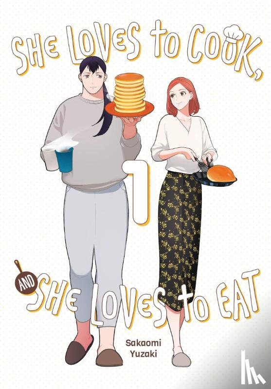 Cook, Caleb, Christie, Phil, Yuzaki, Sakaomi - She Loves to Cook, and She Loves to Eat, Vol. 1