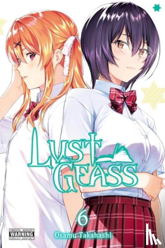 Takahashi, Osamu, Christie, Phil, Drzka, Sheldon - Lust Geass, Vol. 6