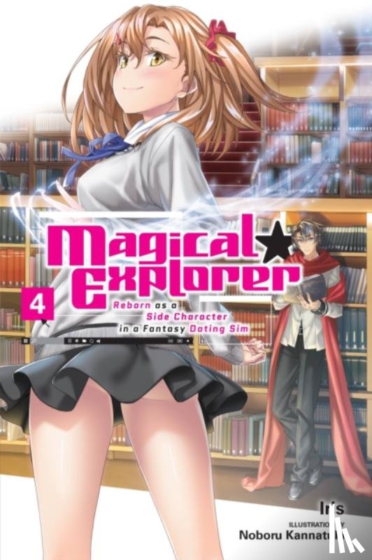 Musto, David, Iris, Iris, Kannatuki, Noboru - Magical Explorer, Vol. 4 (light novel)