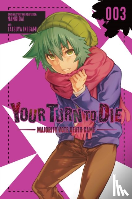 Moses, Jason, Nankidai, Nankidai, Ikegami, Tatsuya - Your Turn to Die: Majority Vote Death Game, Vol. 3