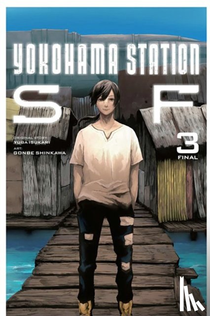 Shinkawa, Gonbe, Paul, Stephen, Tanaka, Tatsuyuki, Isukari, Yuba - Yokohama Station SF, Vol. 3 (manga)