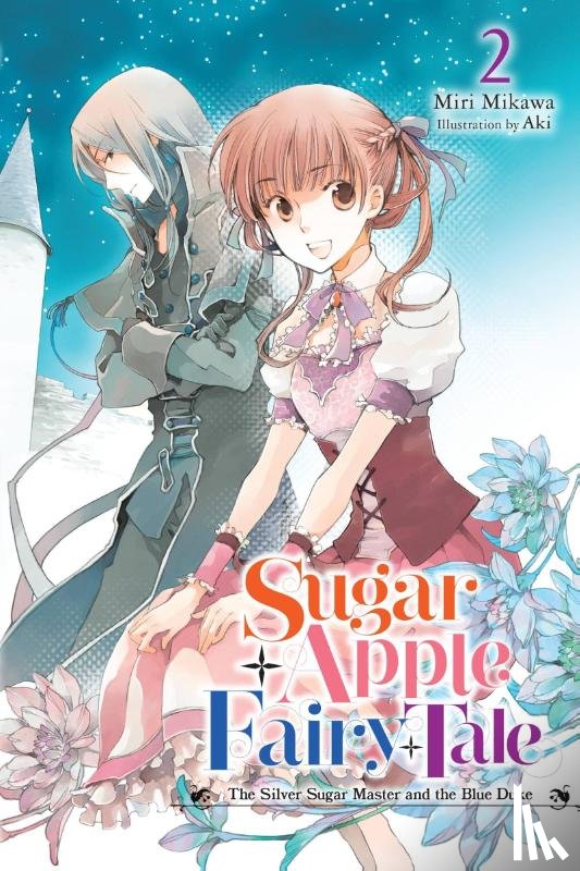 Aki, Aki, Mikawa, Miri - Sugar Apple Fairy Tale, Vol. 2 (light novel)