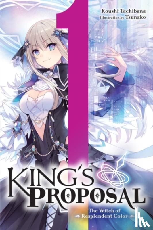 Tachibana, Koushi, Tsunako, Tsunako - King's Proposal, Vol. 1 (light novel)