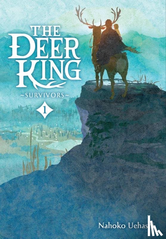 Hirano, Cathy, Yamamoto, Masaaki, Uehashi, Nahoko - The Deer King, Vol. 1 (novel)