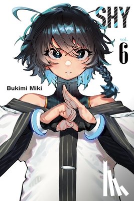 Oloye, Ajani, Mughal, Arbash, Miki, Bukimi - Shy, Vol. 6