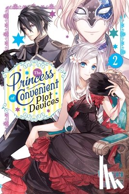 Mamecyoro, Mamecyoro, Fuji, Mitsuya, Moon, Sarah - The Princess of Convenient Plot Devices, Vol. 2 (light novel)