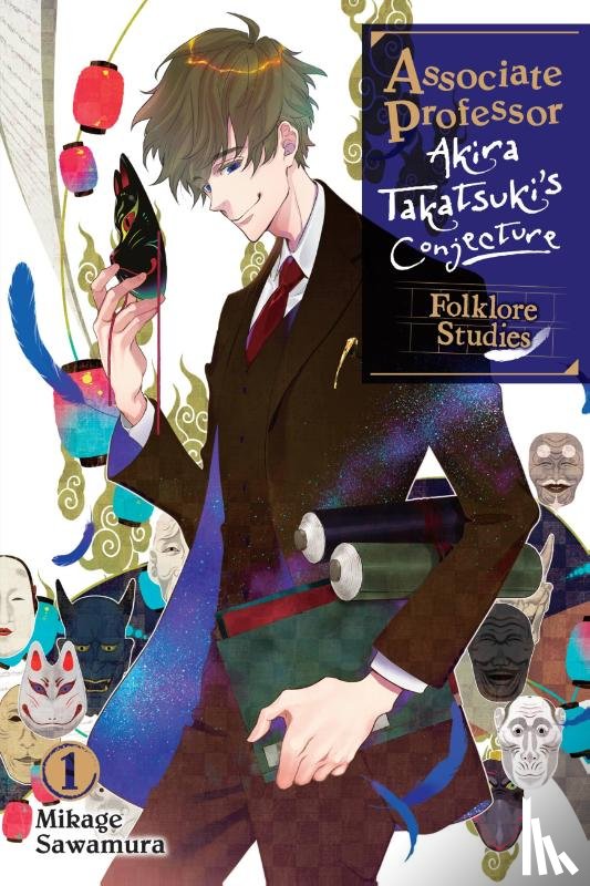 Smith, Katelyn, Sawamura, Mikage - Associate Professor Akira Takatsuki's Conjecture, Vol. 1 (light novel)