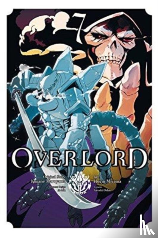 Balistrieri, Emily, Miyama, Hugin, Maruyama, Kugane, Oshio, Satoshi - Overlord, Vol. 7 (manga)