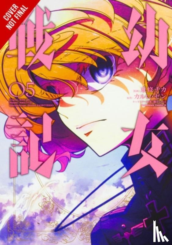 Pistillo, Bianca, Zen, Carlo, Tojo, Chika, Balistrieri, Emily - The Saga of Tanya the Evil, Vol. 5 (manga)